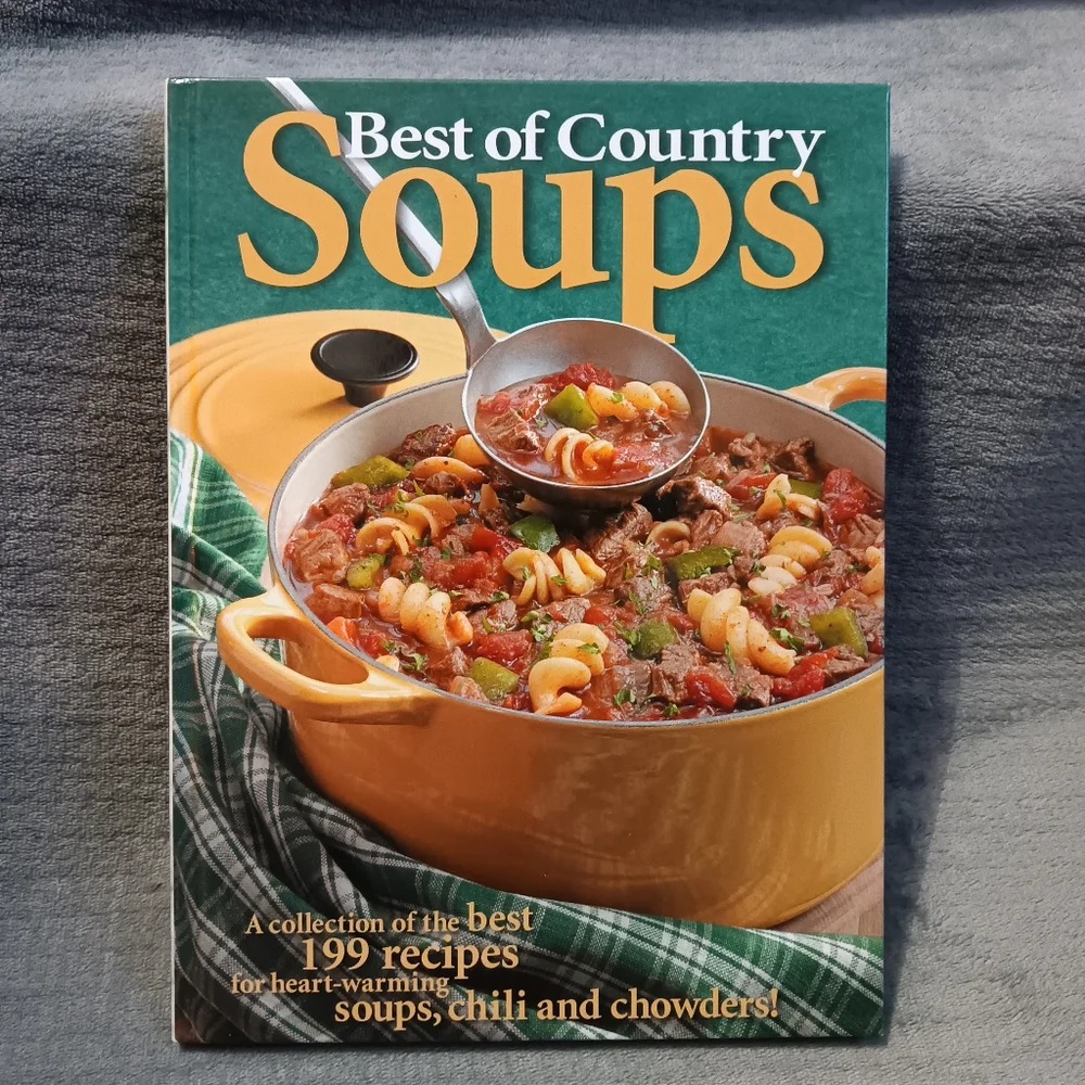 Country Farmhouse Cottage Best of Country Soups Cookbook Cabincore Kitchen Book